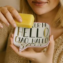 Hello All Language Soap Dish